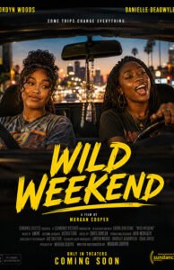 WILD WEEKEND